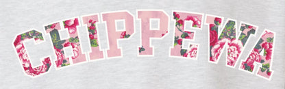 Ash grey crewneck sweatshirt with 'CHIPPEWA' text in white outline filled with vibrant pink floral pattern
